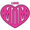 Love You Mom Wall Graphic Decal