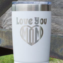 Love You Mom 20 oz Stainless Steel Tumbler - White - Single Sided