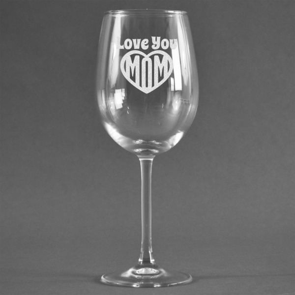 Custom Love You Mom Wine Glass - Engraved