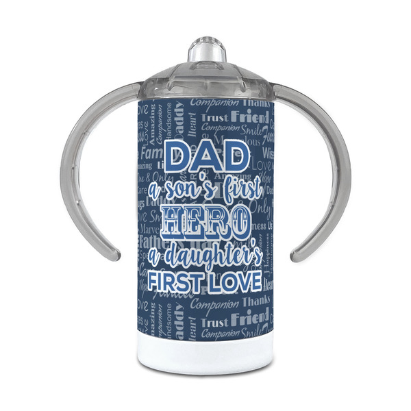 Custom My Father My Hero 12 oz Stainless Steel Sippy Cup