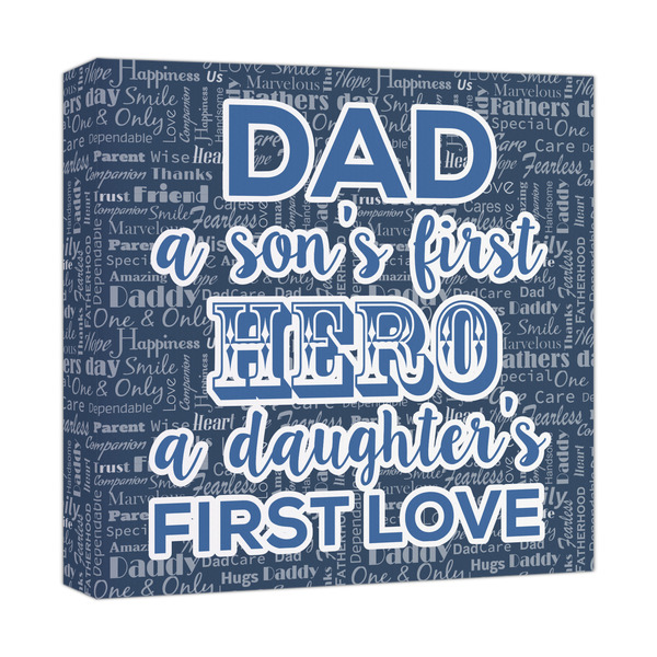 Custom My Father My Hero Canvas Print - 12x12
