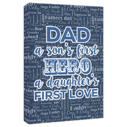 My Father My Hero Canvas Print - 20x30