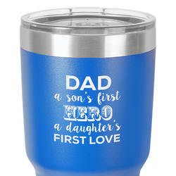 My Father My Hero 30 oz Stainless Steel Tumbler - Royal Blue - Double-Sided