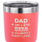 My Father My Hero 30 oz Stainless Steel Ringneck Tumbler - Coral - CLOSE UP