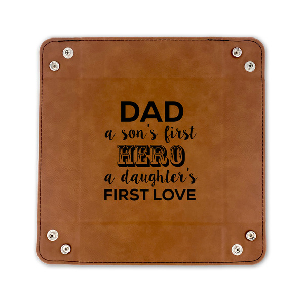 My Father My Hero 6" x 6" Leatherette Snap Up Tray - FLAT FRONT