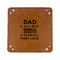 My Father My Hero 6" x 6" Leatherette Snap Up Tray - FLAT FRONT