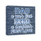 My Father My Hero Canvas Print - 8x8