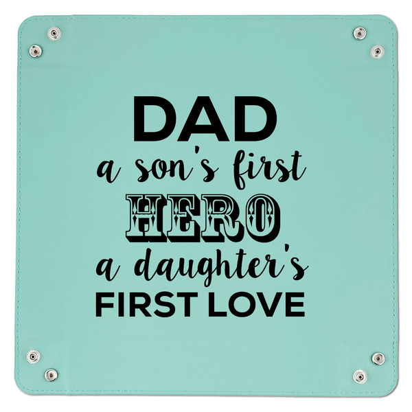 My Father My Hero 9" x 9" Teal Leatherette Snap Up Tray - APPROVAL
