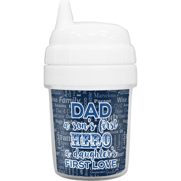 Custom My Father My Hero Baby Sippy Cup
