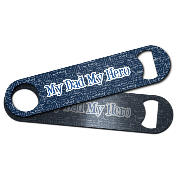 My Father My Hero Bar Bottle Opener - Main