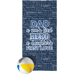 My Father My Hero Beach Towel