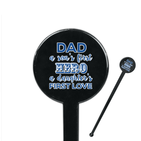 Custom My Father My Hero 7" Round Plastic Stir Sticks - Black - Single Sided