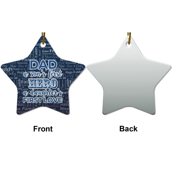 My Father My Hero Ceramic Flat Ornament - Star Front & Back (APPROVAL)