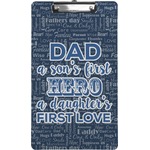 My Father My Hero Clipboard (Legal Size)