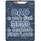 My Father My Hero Clipboard (Letter Size)