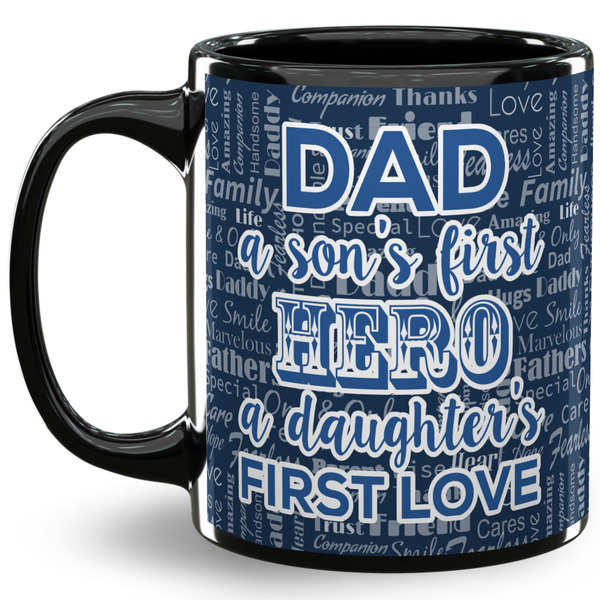 Custom My Father My Hero 11 Oz Coffee Mug - Black