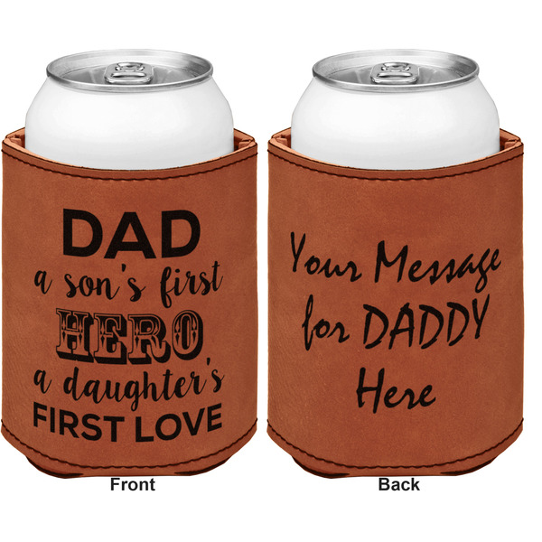 My Father My Hero Cognac Leatherette Can Sleeve - Double Sided Front and Back