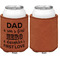 My Father My Hero Cognac Leatherette Can Sleeve - Single Sided Front and Back