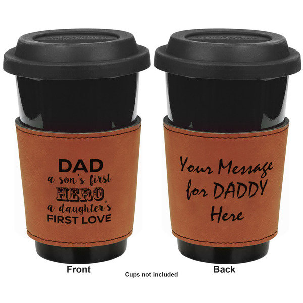 My Father My Hero Cognac Leatherette Mug Sleeve - Double Sided Apvl