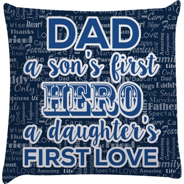Custom My Father My Hero Decorative Pillow Case