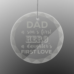 My Father My Hero Engraved Glass Ornament - Round