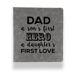 My Father My Hero Leather Binder - 1" - Grey