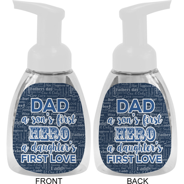 My Father My Hero Foam Soap Bottle Approval - White