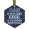 My Father My Hero Flat Glass Ornament - Hexagon