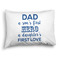 My Father My Hero Full Pillow Case - FRONT (partial print)