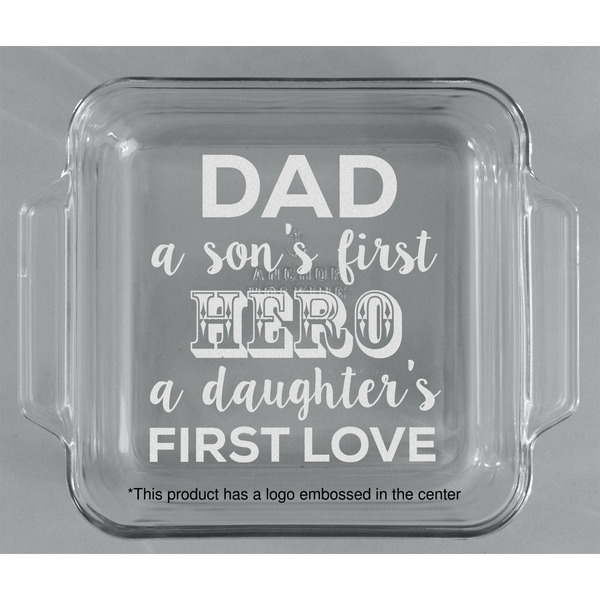 My Father My Hero Glass Cake Dish - APPROVAL (8x8)