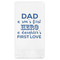 My Father My Hero Guest Paper Towels - Full Color