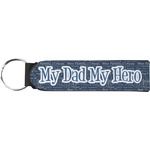 My Father My Hero Neoprene Keychain Fob (Personalized)