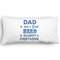 My Father My Hero King Pillow Case - FRONT (partial print)