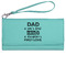 My Father My Hero Ladies Leatherette Wallet - Laser Engraved- Teal