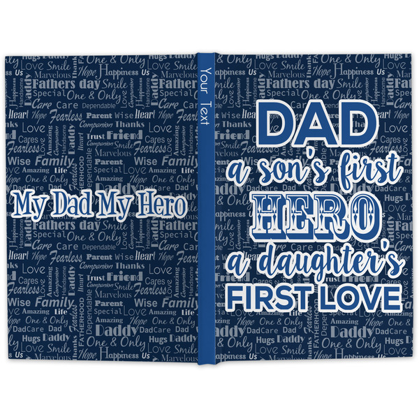 My Father My Hero Large Hard Cover Journal - Apvl