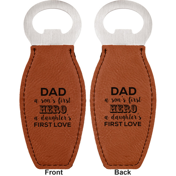 My Father My Hero Leather Bar Bottle Opener - Front and Back