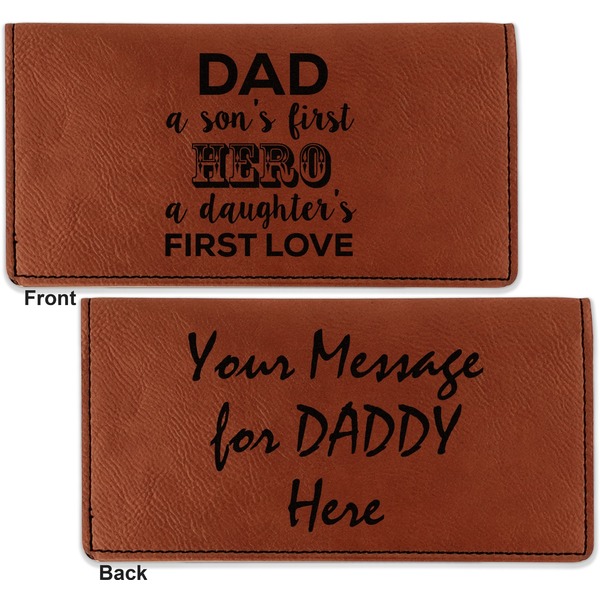 My Father My Hero Leather Checkbook Holder Front and Back