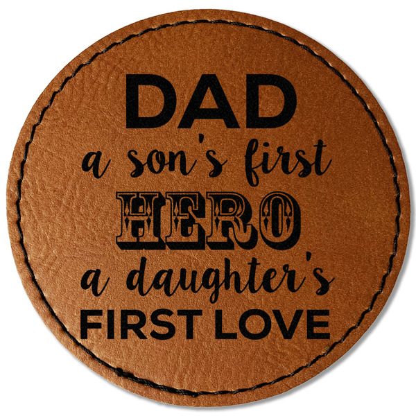Custom My Father My Hero Faux Leather Iron On Patch - Round