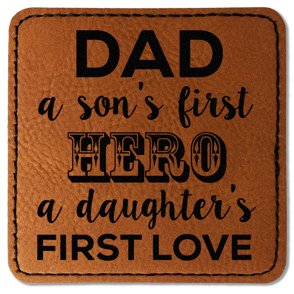 Custom My Father My Hero Faux Leather Iron On Patch - Square