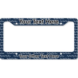 My Father My Hero License Plate Frame - Style B