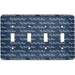 My Father My Hero Light Switch Cover (4 Toggle Plate) (Personalized)