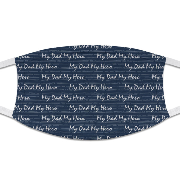 Custom My Father My Hero Cloth Face Mask (T-Shirt Fabric) (Personalized)