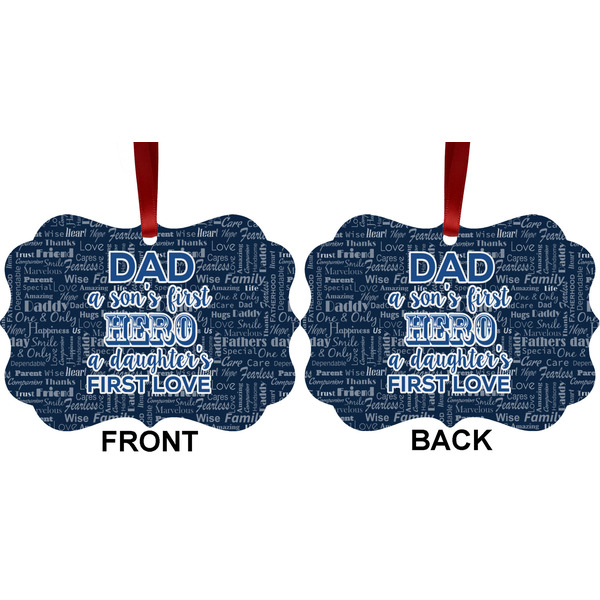 My Father My Hero Metal Benilux Ornament - Front and Back (APPROVAL)