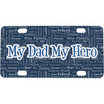 My Father My Hero Mini / Bicycle License Plate (4 Holes)