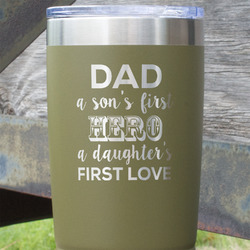 My Father My Hero 20 oz Stainless Steel Tumbler - Olive - Single Sided