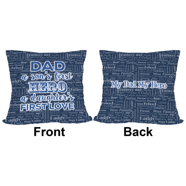 My Father My Hero Outdoor Pillow - 16x16