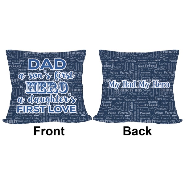 My Father My Hero Outdoor Pillow - 18x18