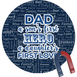 My Father My Hero Round Fridge Magnet