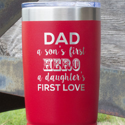 My Father My Hero 20 oz Stainless Steel Tumbler - Red - Single Sided
