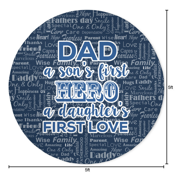 My Father My Hero Round Area Rug - Size